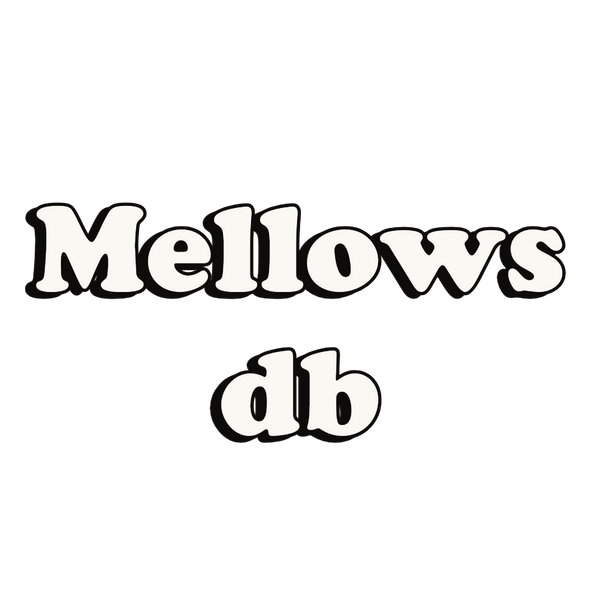Mellows